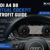Audi A4 B8 virtuele cockpit achteraf installeren: MMI, OEM-gevoel, montage en kopersvragen